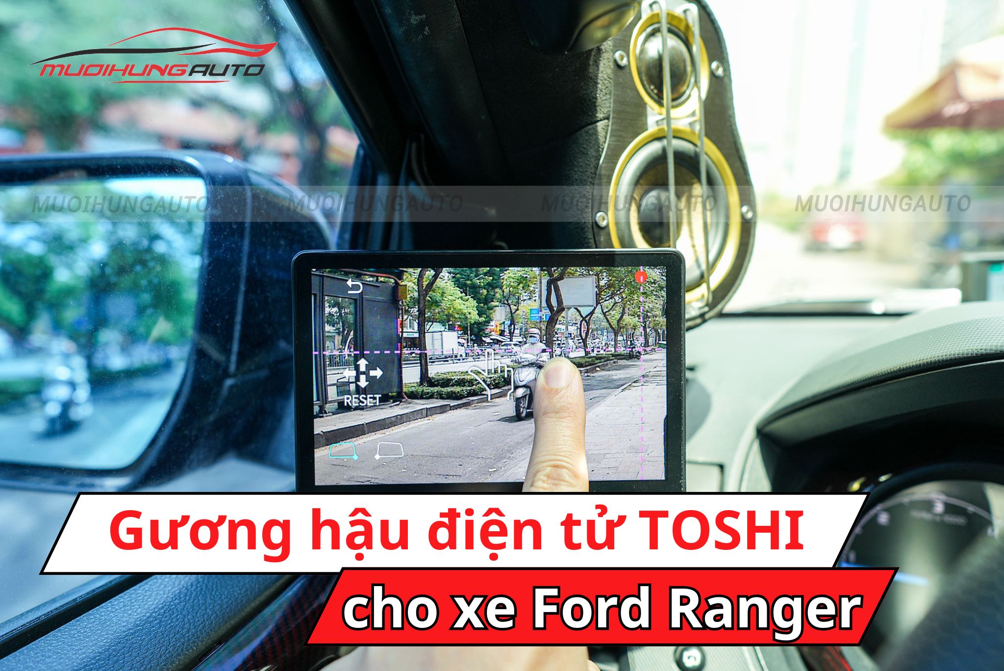 Gương hậu điện tử TOSHI cho Ford Ranger
