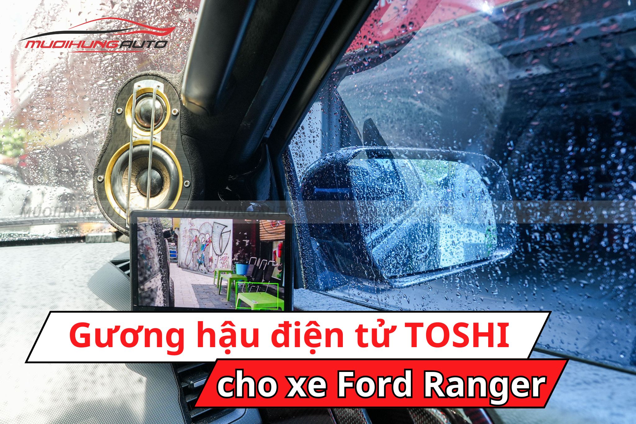 Gương hậu điện tử TOSHI cho ô tô Ford Ranger