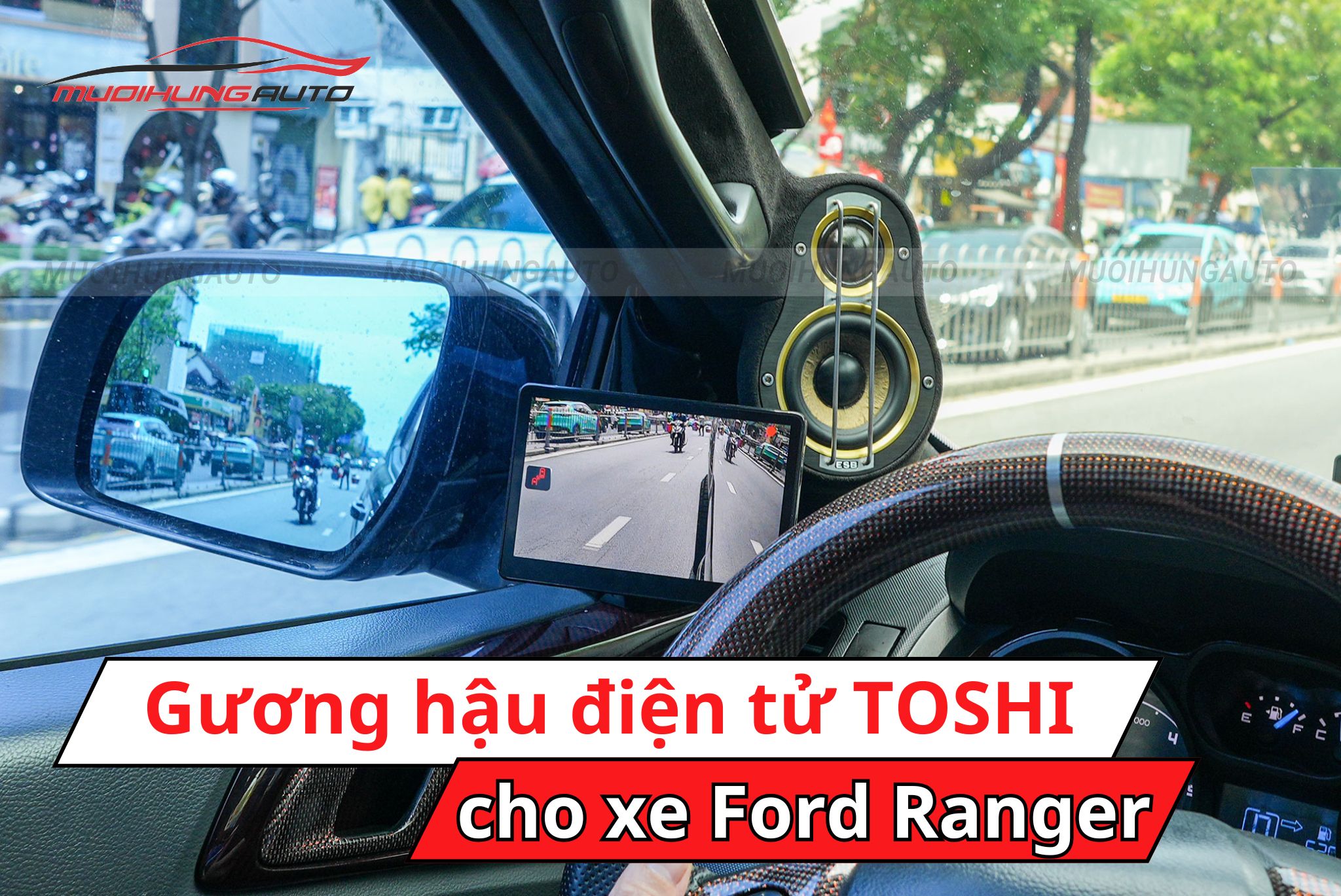 Gương hậu điện tử TOSHI ô tô Ford Ranger