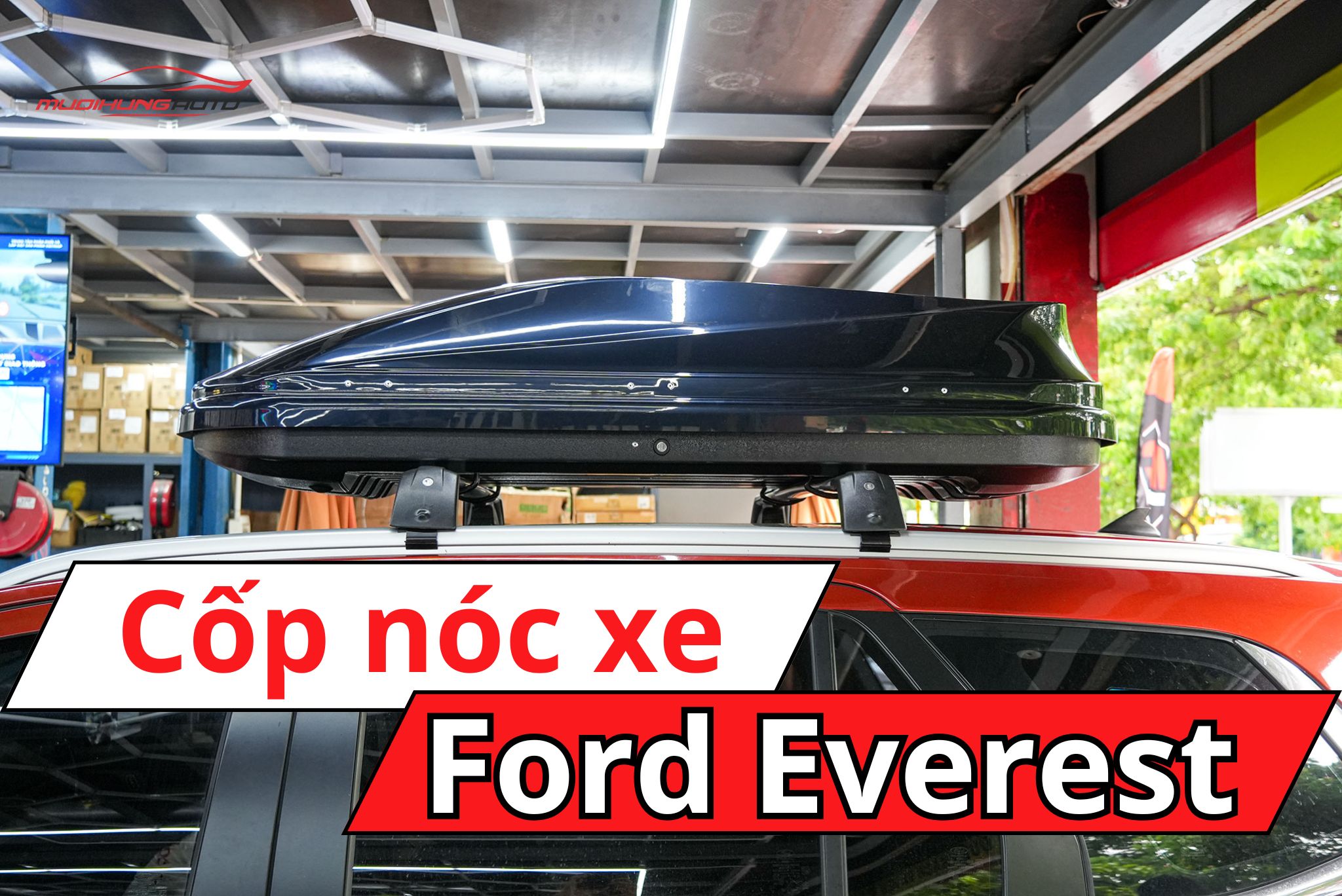 Hộp đựng đồ trên nóc xe ô tô Ford Everest