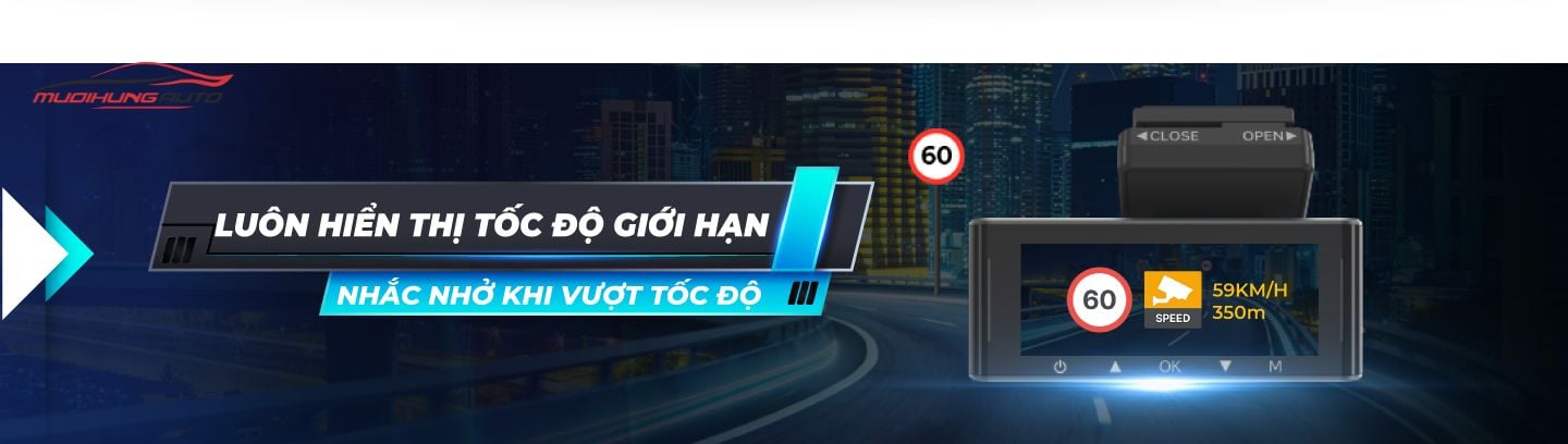 Luôn hiển thị tốc độ giới hạn, nhắc nhở khi vượt quá tốc độ