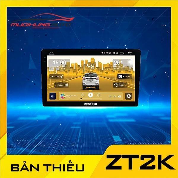 màn hình android ô tô Zestech ZT 2K