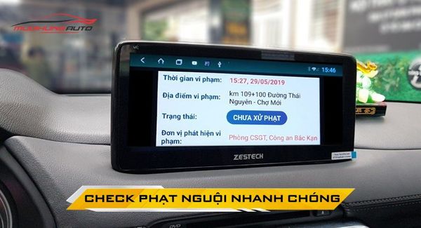 Màn hình Zestech Mazda 3 MLK 360 kiểm tra phạt nguội nhanh chóng