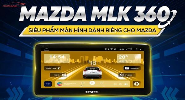 Màn hình Zestech Mazda MLK 360