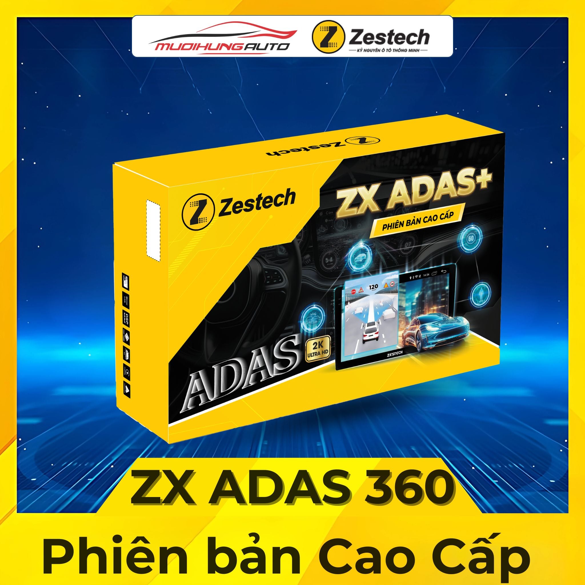 Màn hình Zestech ZX ADAS 360 Bản Cao Cấp