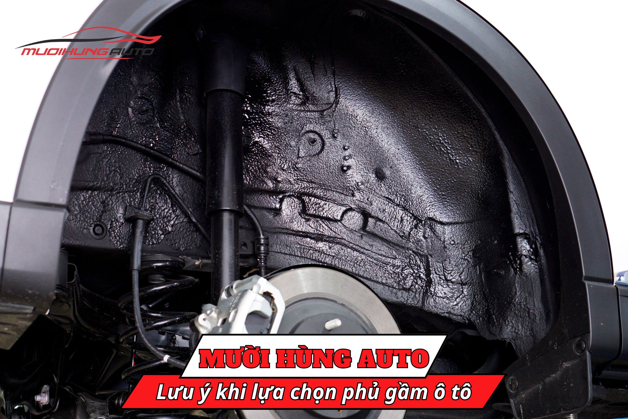 Phủ Gầm Xe Ô Tô Có Tác Dụng Gì? Khi Nào Nên Phủ Gầm Xe Ô Tô?