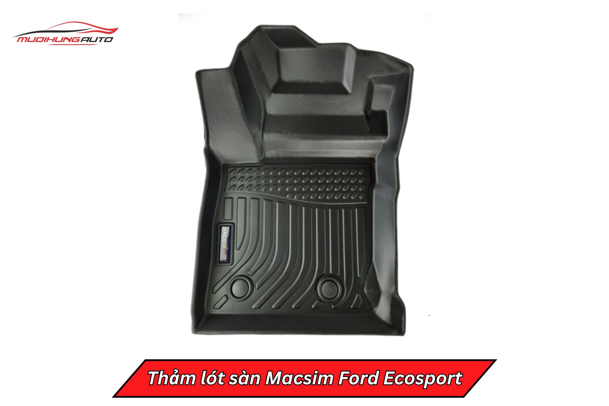 Thảm lót chân Macsim cho xe Ford Ecosport