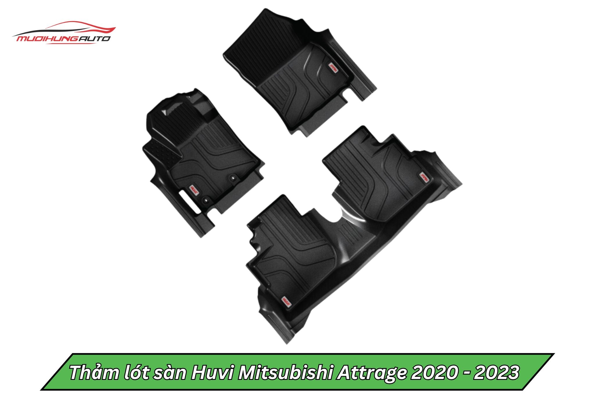 Thảm lót sàn Huvi cho ô tô Mitsubishi Attrage 2020 - 2023