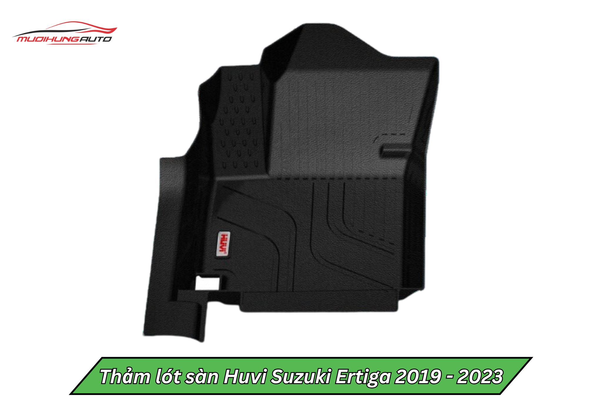 Thảm lót sàn Huvi cho Suzuki Ertiga 2019 - 2023
