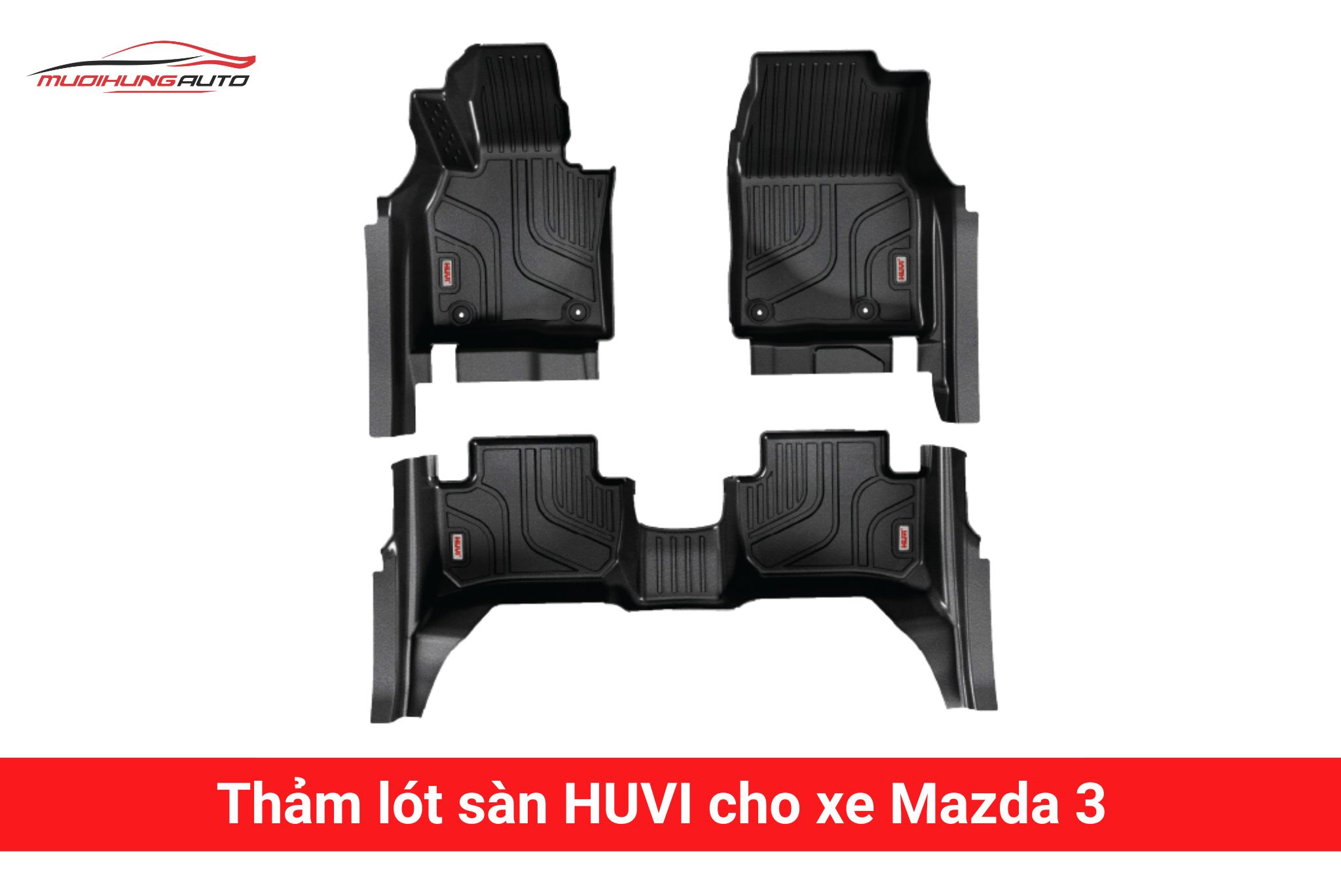 Thảm lót sàn Huvi cho xe Mazda 3