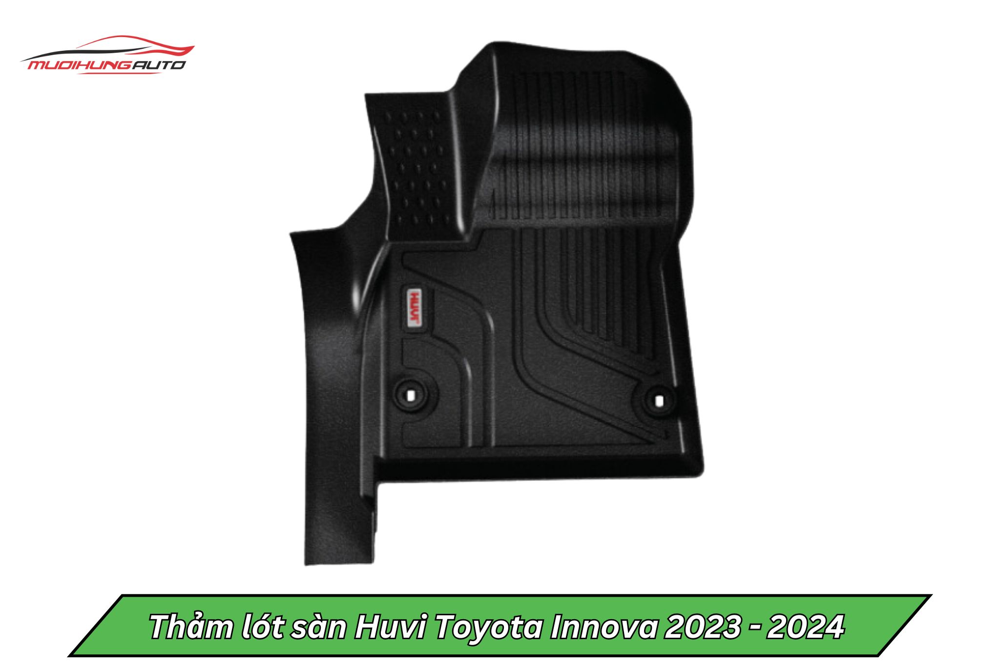 Thảm lót sàn Huvi cho xe Toyota Innova 2023 - 2024