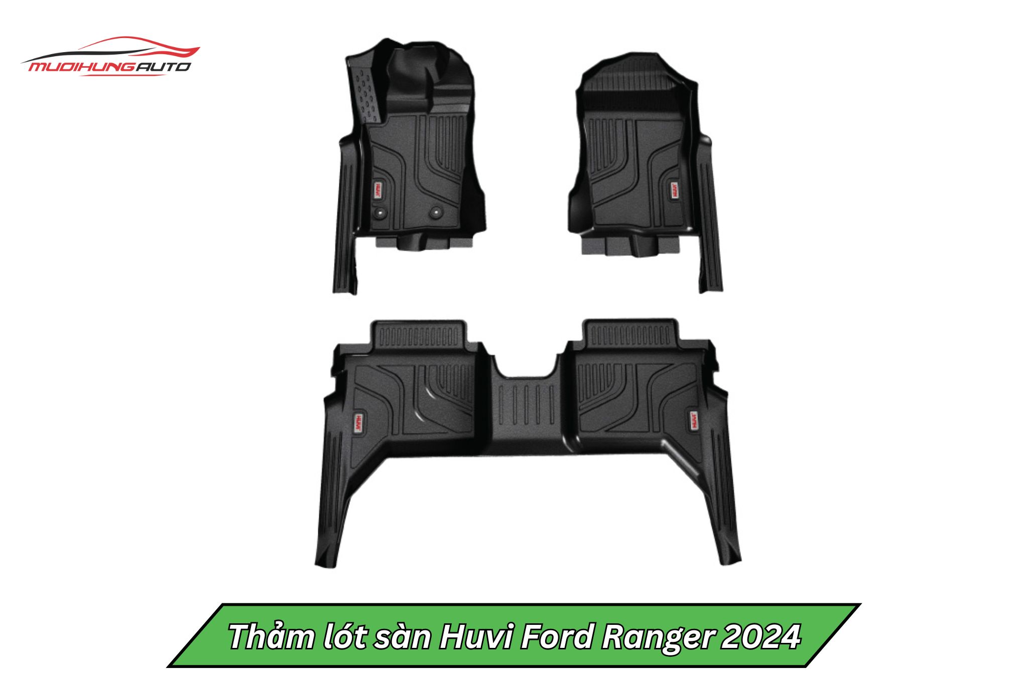 Thảm lót sàn Huvi ô tô Ford Ranger 2024