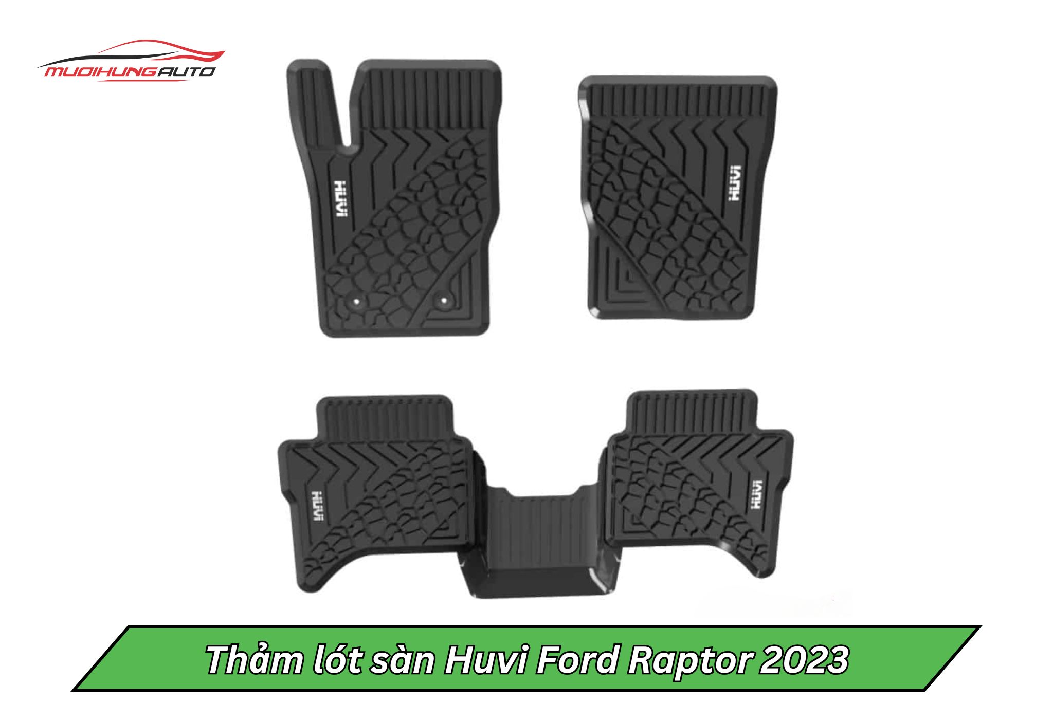 Thảm lót sàn Huvi ô tô Ford Raptor 2023