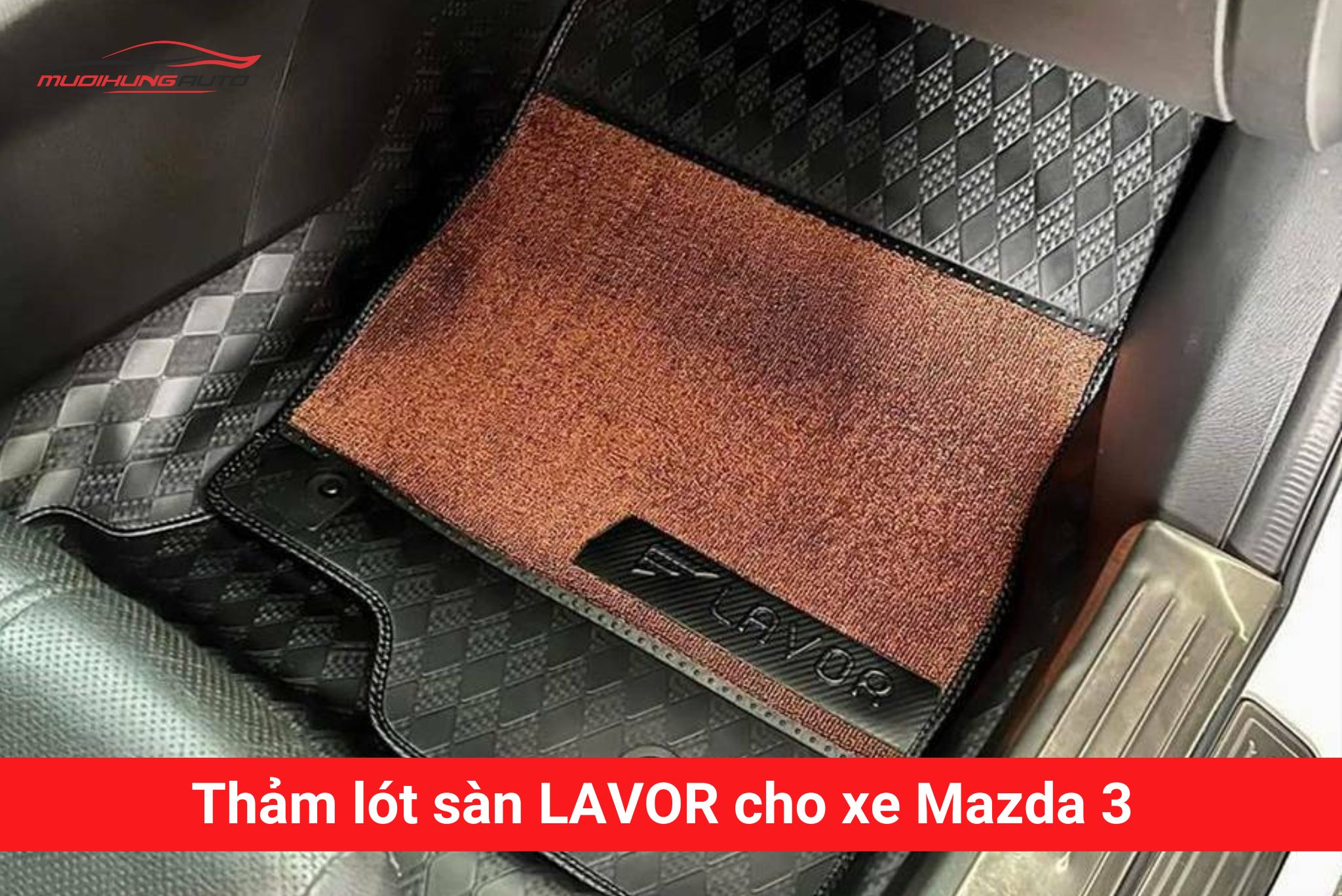Thảm lót sàn Lavor cho xe Mazda 3