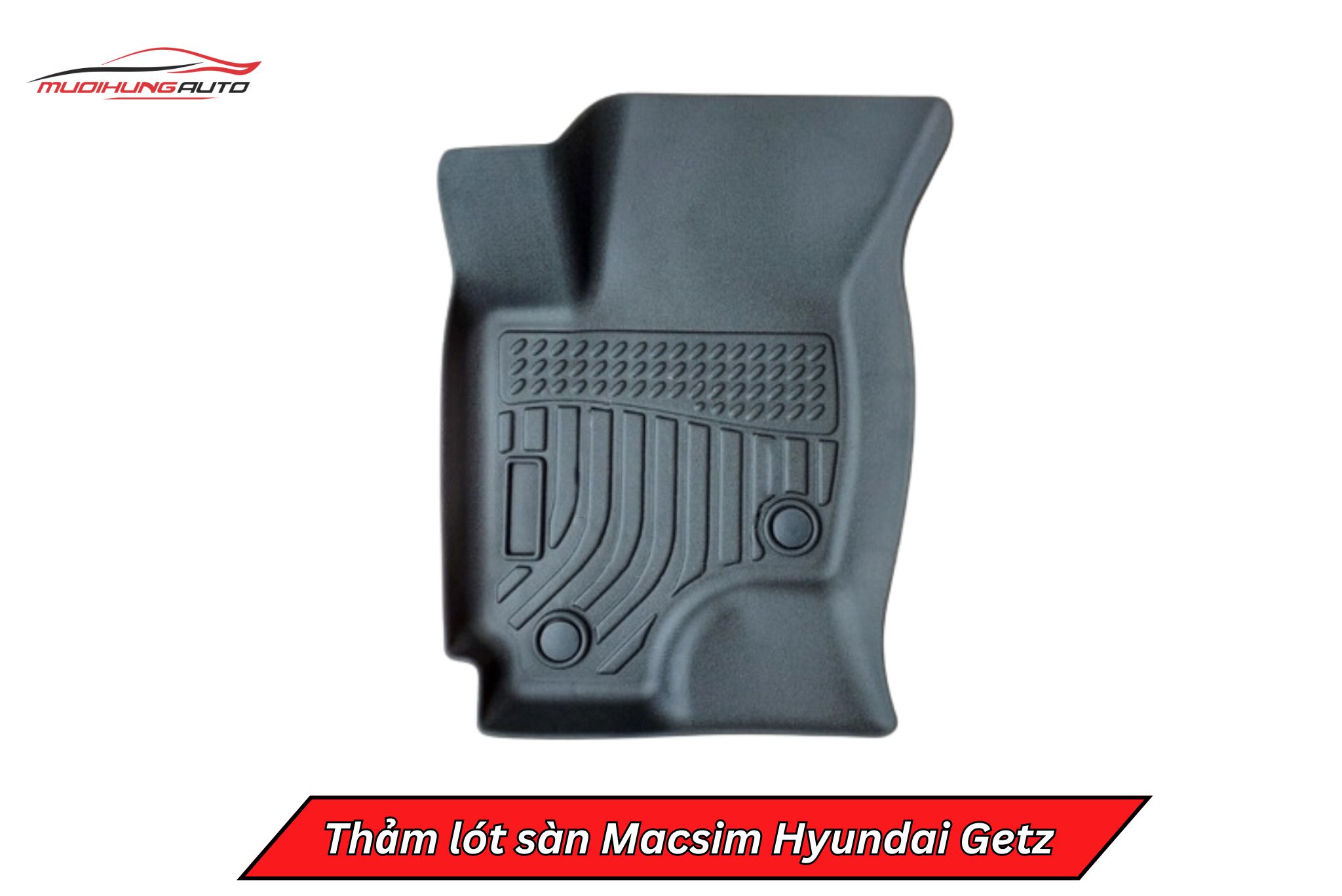 Thảm lót sàn Macsim cho xe Hyundai GetZ