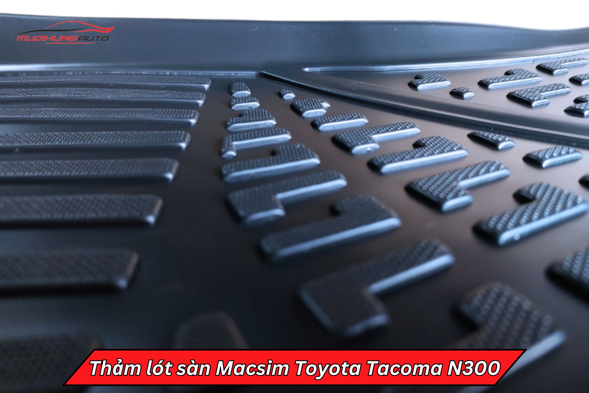 Thảm lót sàn Macsim cho xe Toyota Tacoma N300