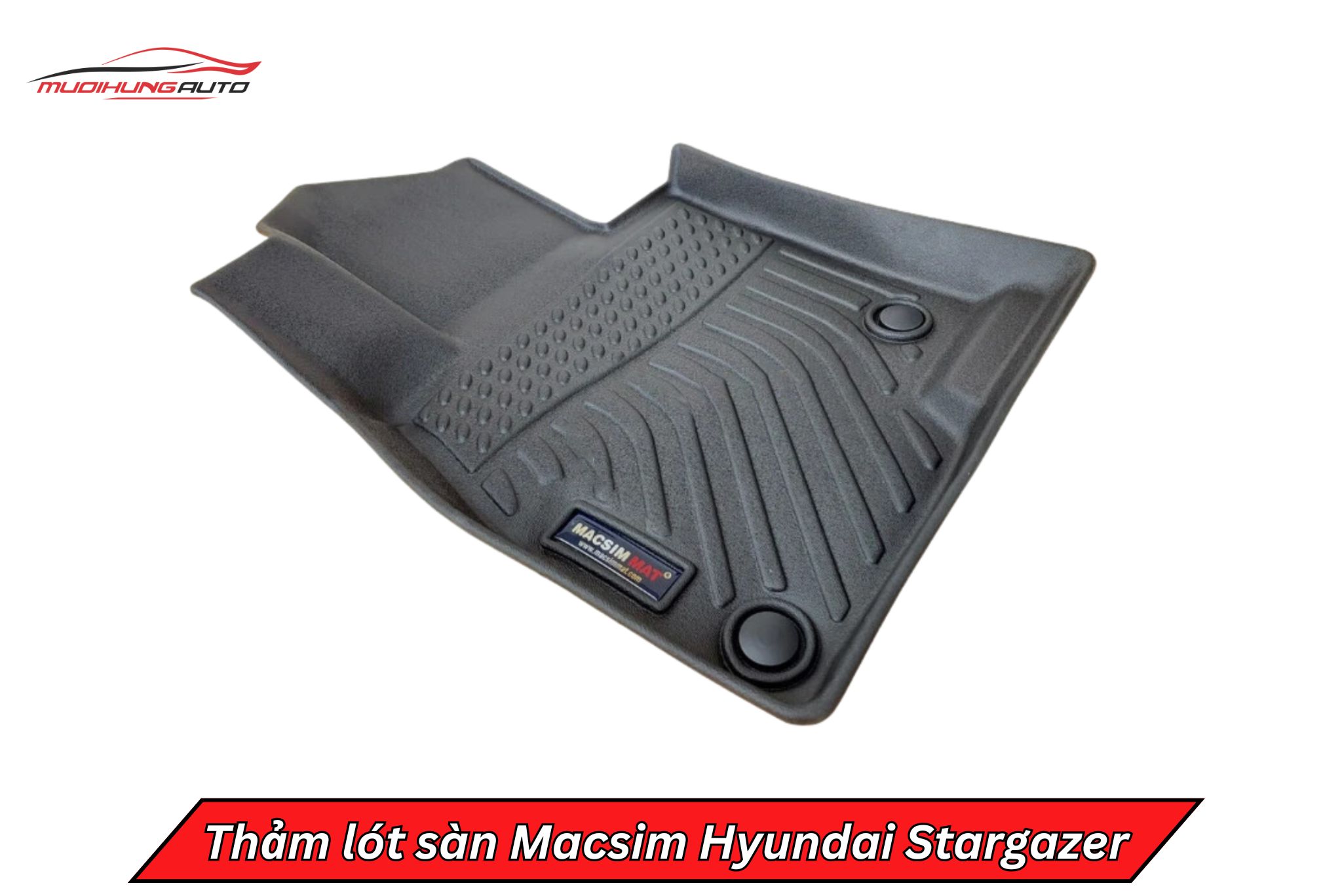 Thảm lót sàn Macsim xe Hyundai Stargazer