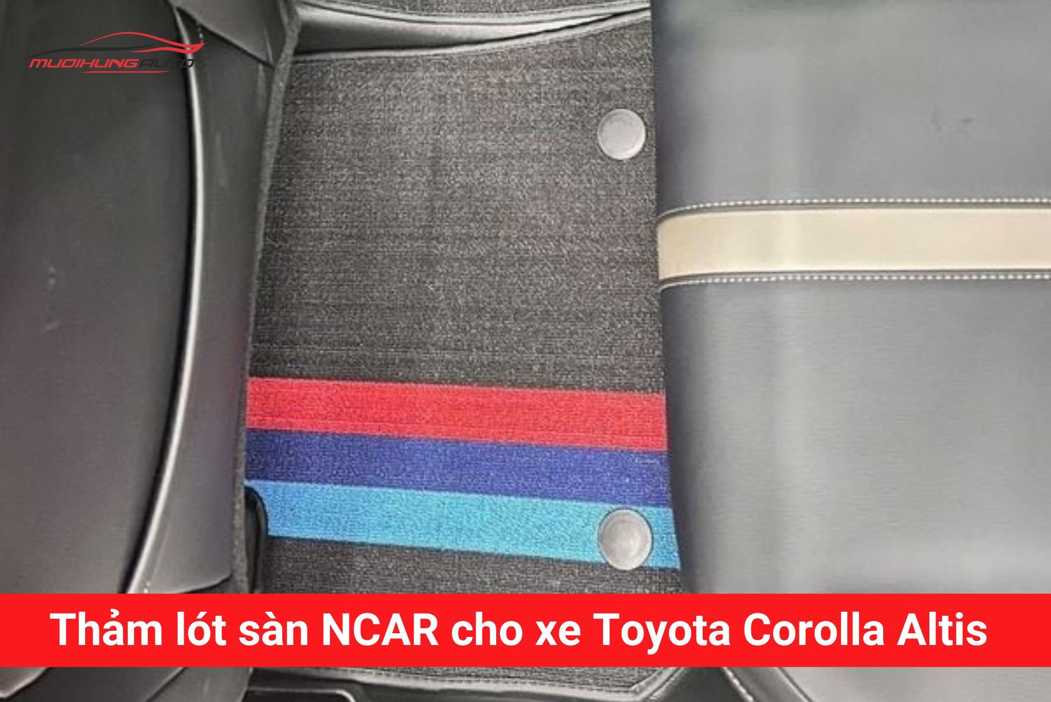 Thảm lót sàn Ncar cho xe Toyota Corolla Altis