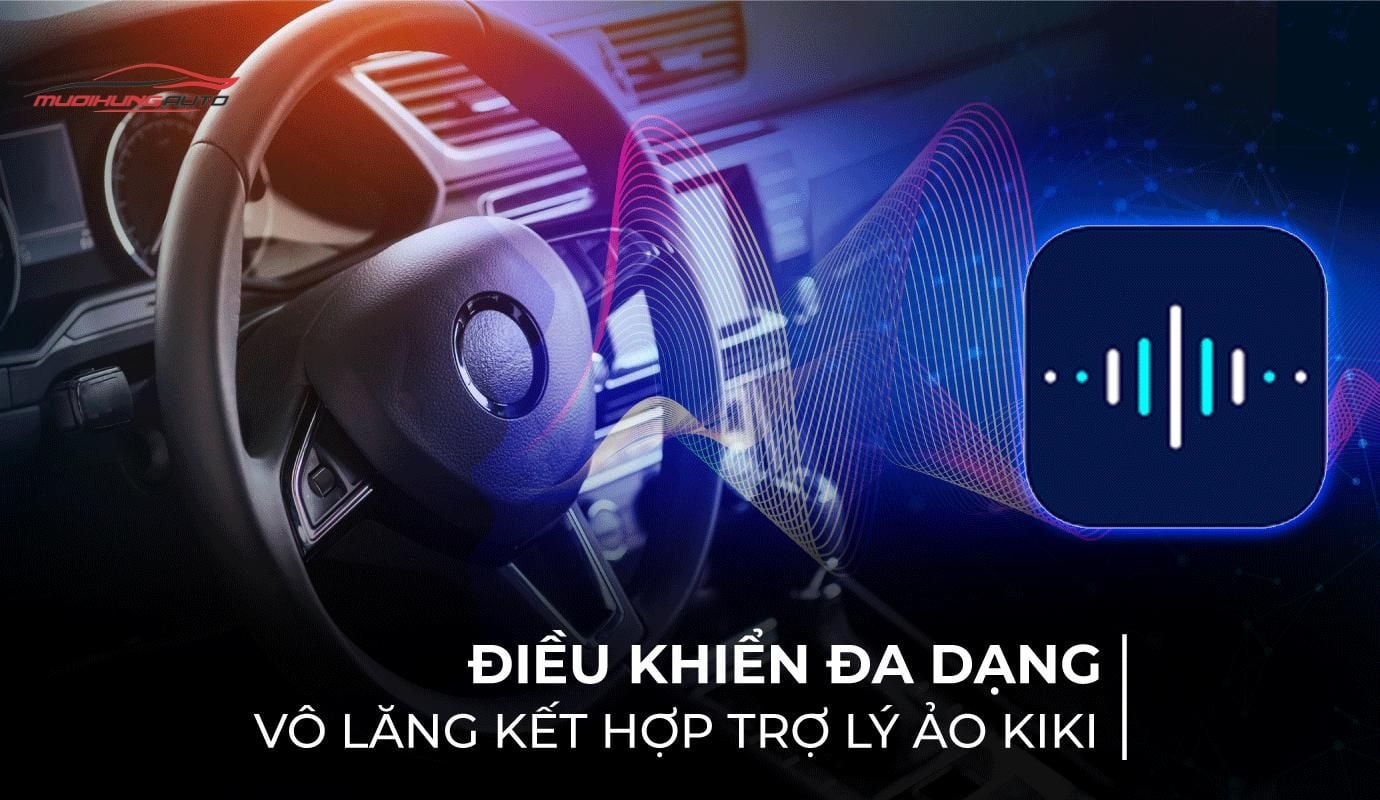 Thao tác dễ dàng, tiện lợi với trợ lý ảo KiKi