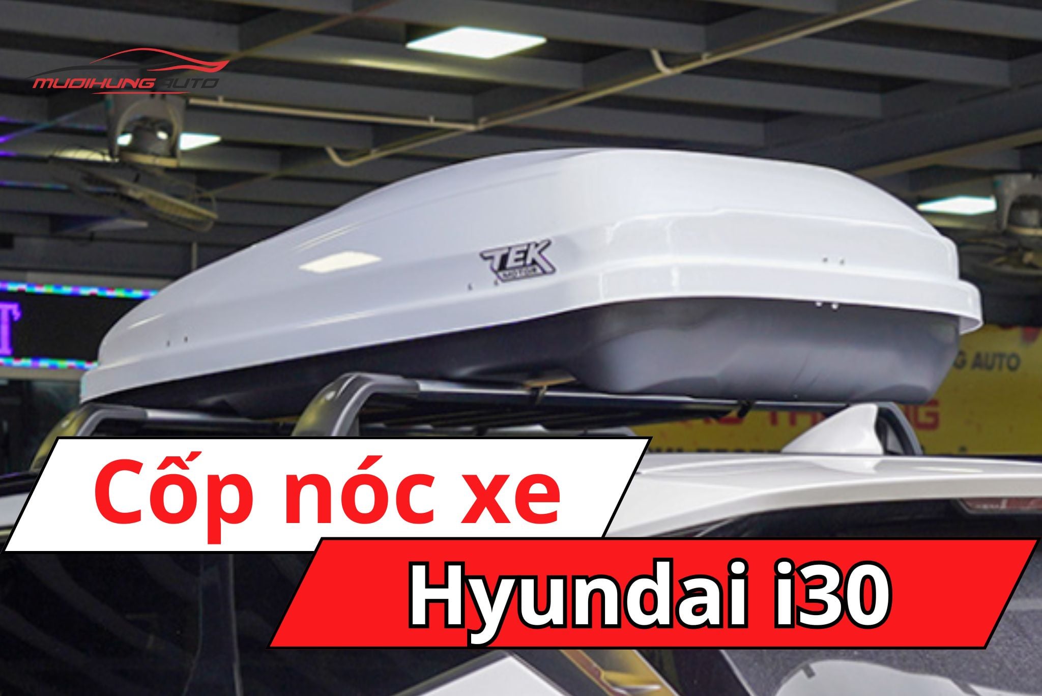 thùng nóc xe ô tô Hyundai i30