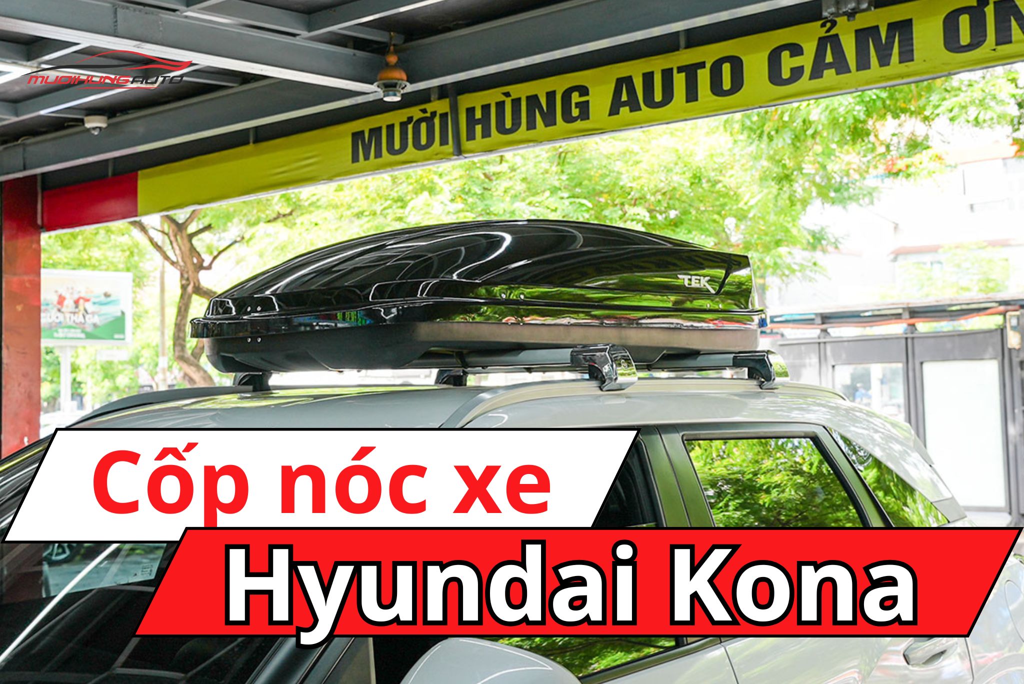 Thùng nóc xe ô tô Hyundai Kona