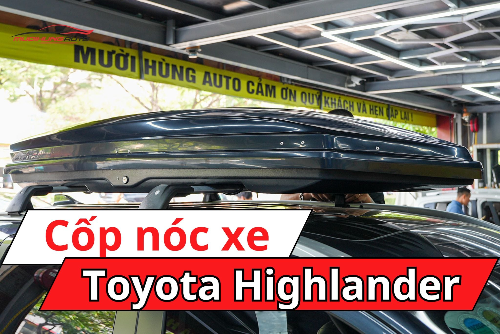 Thùng nóc xe ô tô Toyota Highlander