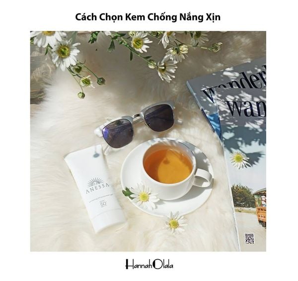 CÁCH CHỌN KEM CHỐNG NẮNG XỊN