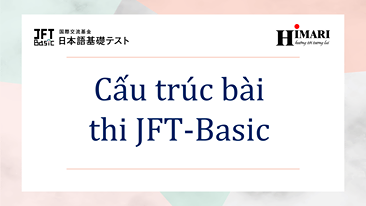 Cấu trúc bài thi JFT-Basic