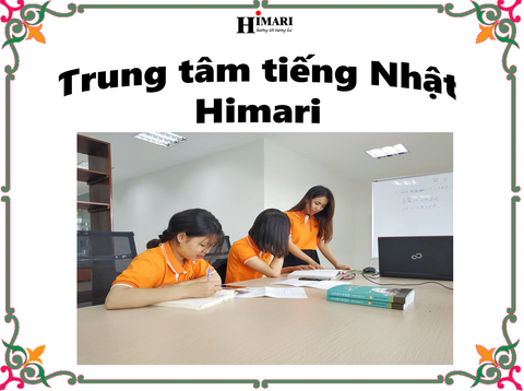 Chinh phục tiếng Nhật cùng Himari với lớp học tiếng Nhật tại Hoài Đức - Hà Nội