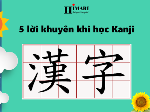 5 lời khuyên cho các bạn học Kanji hiệu quả hơn