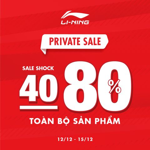 HOT: LI-NING PRIVATE SALE - GIẢM SHOCK 40-80% TOÀN BỘ SẢN PHẨM, DUY NHẤT TẠI 5 CỬA HÀNG Ở HÀ NỘI!