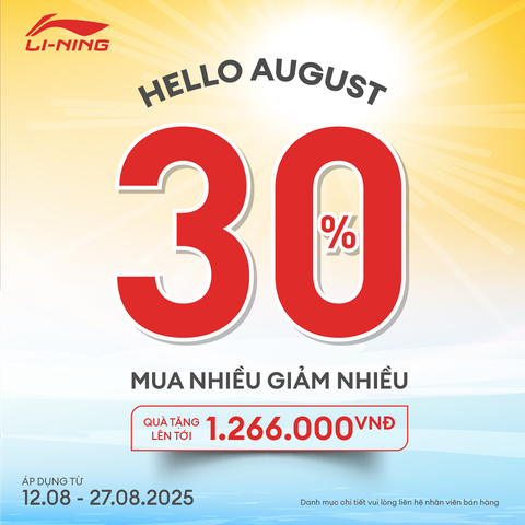 THÁNG 8 NÀY, LI-NING TUNG DEAL GIẢM NGAY 30% HÀNG NGÀN SẢN PHẨM CÙNG QUÀ TẶNG HẤP DẪN LÊN ĐẾN 1.266K