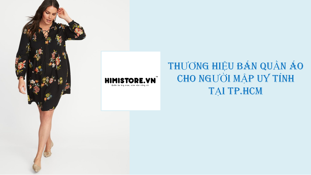 cửa hàng quần áo cho người mập tphcm himistore.vn