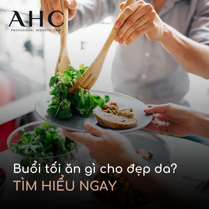 buổi tối nên ăn gì cho đẹp da