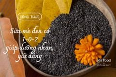 Công thức làm sữa mè đen có 1-0-2 giúp dưỡng nhan, giữ dáng