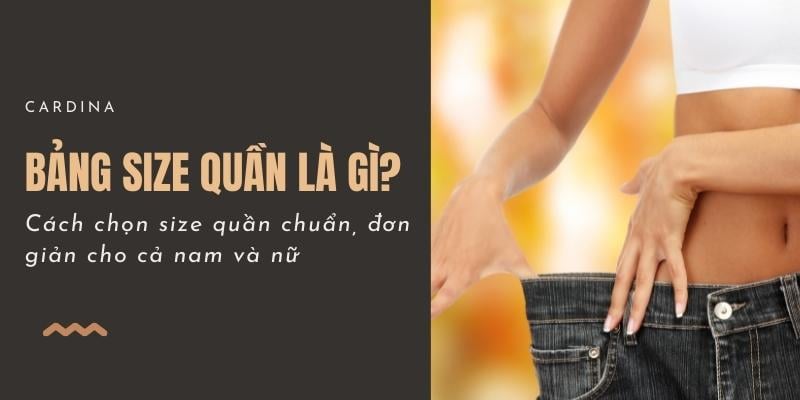 Bảng size quần