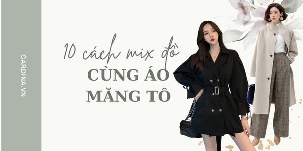 áo khoác măng tô nữ cắt from 3D có gì khác biệt