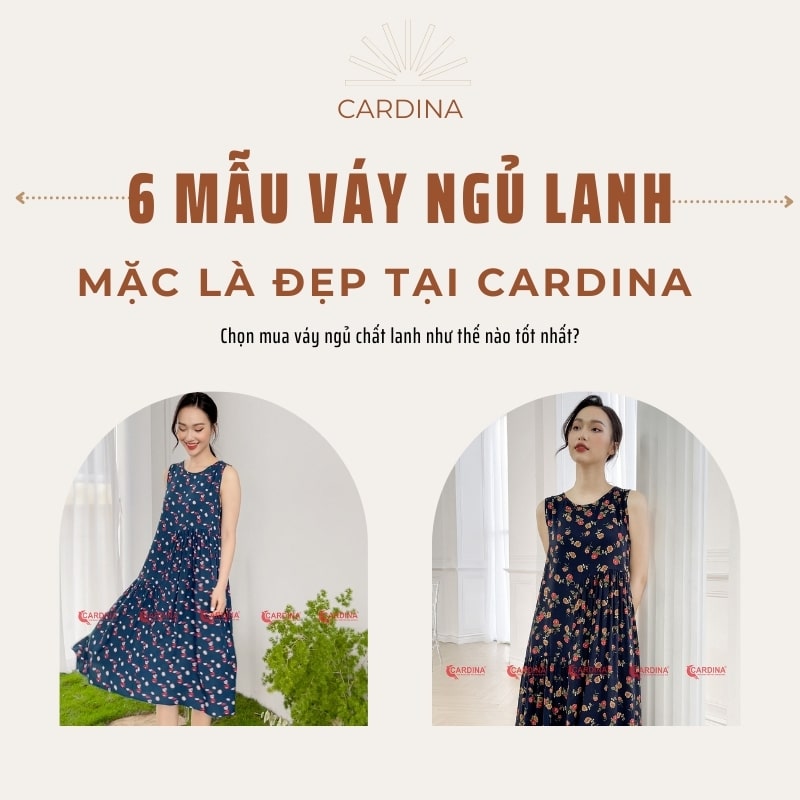 6 mẫu váy ngủ vải lanh siêu xinh tại Cardina - Mặc là đẹp!