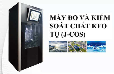 [DỰ ÁN MOLIT] TÌM HIỂU VỀ HỆ THỐNG XỬ LÝ NƯỚC THẢI BẰNG CHẤT KEO TỤ