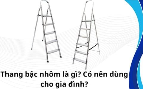 Thang bậc nhôm là gì? Có nên dùng cho gia đình?