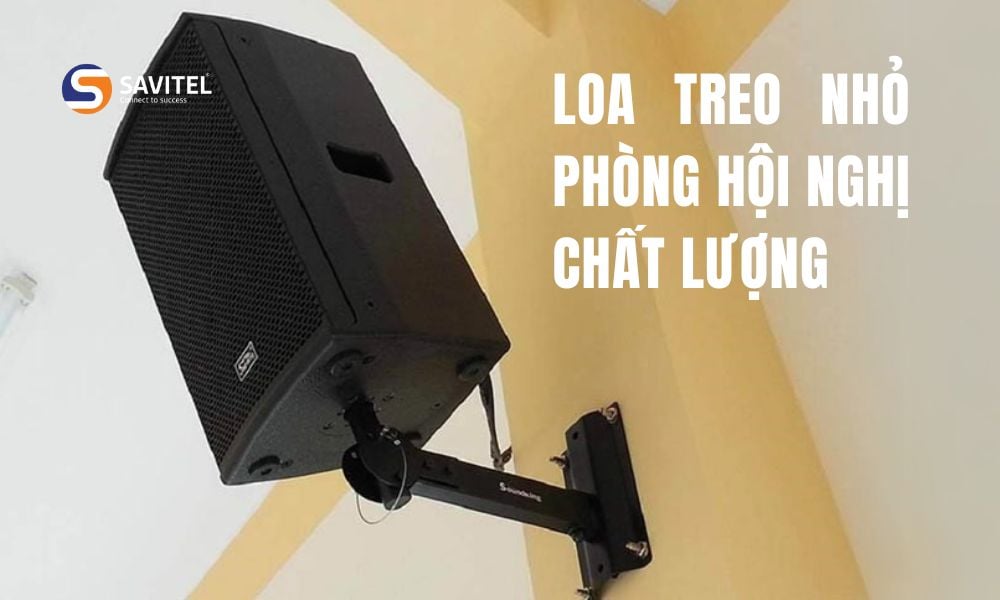 Top 8 loa treo nhỏ phòng hội nghị được ưa chuộng