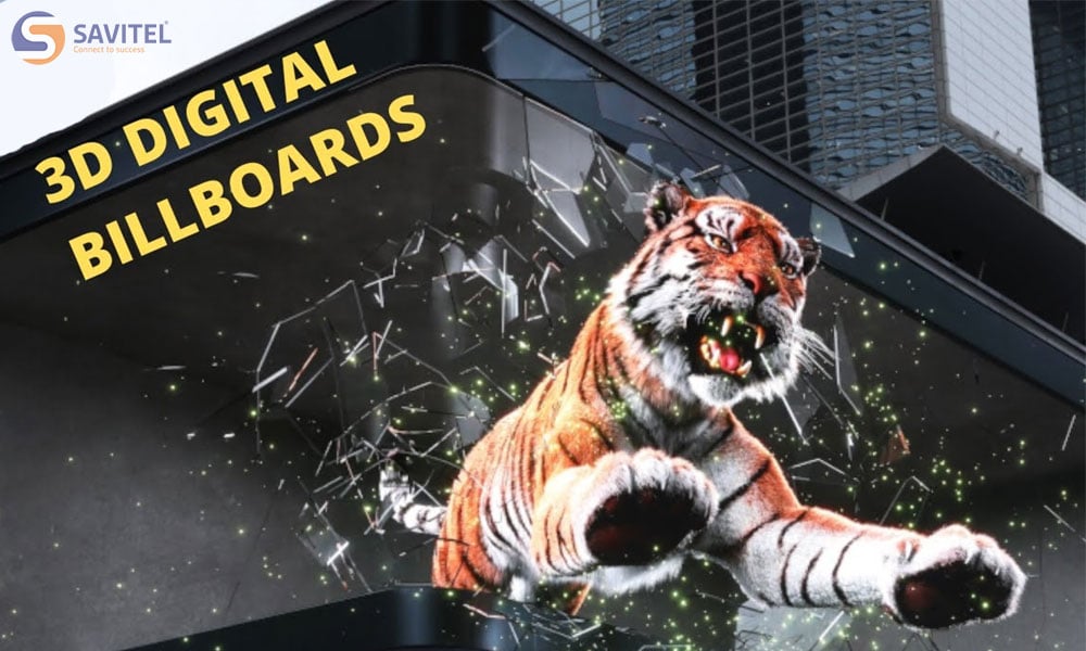 Tiềm năng phát triển của 3D Billboard được đánh giá rất cao