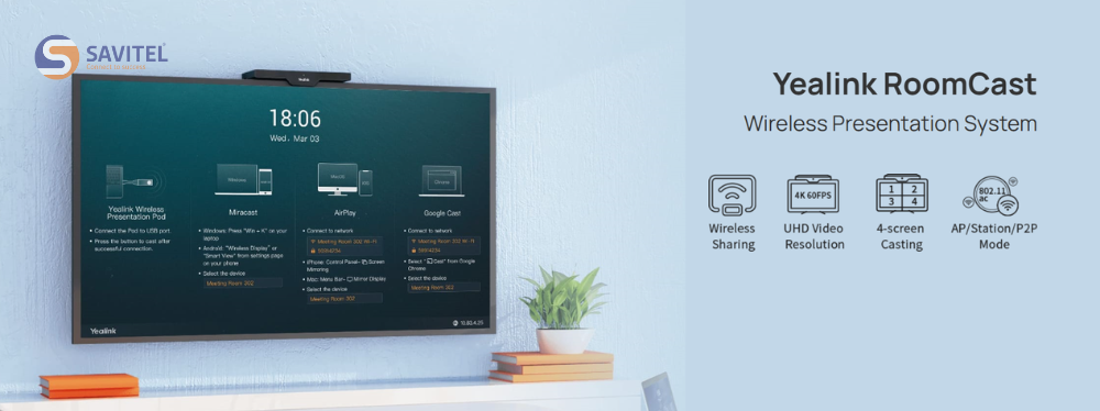 Yealink RoomCast Với Khả Năng Chia Sẻ Không Dây, Hợp Tác Liền Mạch