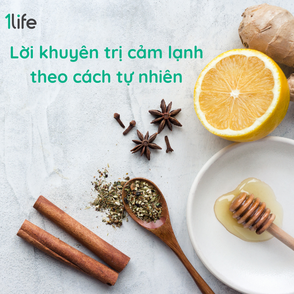 Lời khuyên để điều trị cảm lạnh/cảm cúm theo cách tự nhiên