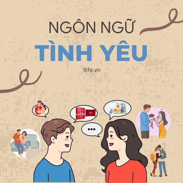 Ngôn Ngữ Tình Yêu: Chìa Khóa Cho Một Mối Quan Hệ Bên Vững
