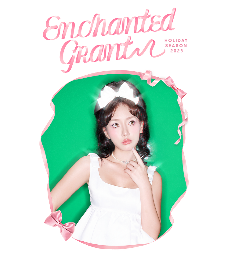 WINTER '23 |  ENCHANTED GRANT