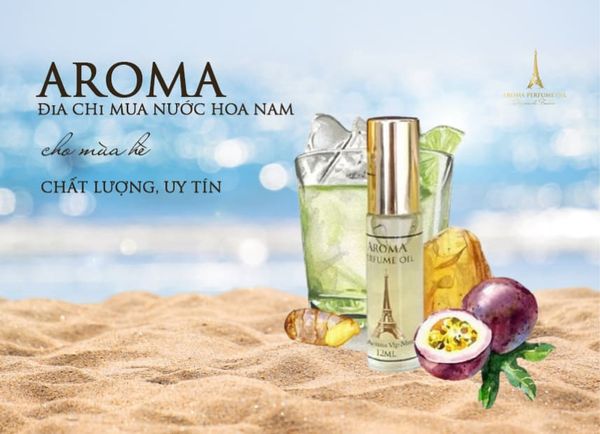 Aroma - Địa chỉ mua nước hoa nam cho mùa hè chất lượng, uy tín
