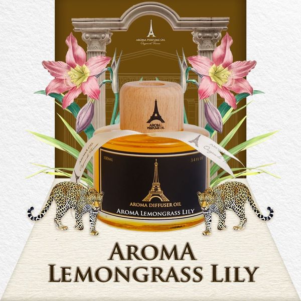 Aroma Lemongrass & Lily ngọt ngào, trong trẻo