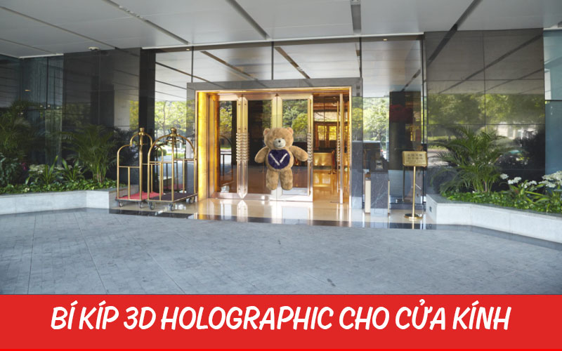 Sử dụng 3D Holographic để làm cho cửa kính cửa hàng của bạn trở nên nổi bật