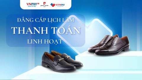 PIERRE CARDIN x VNPAY | Đẳng Cấp Lịch Lãm - Thanh Toán Linh Hoạt